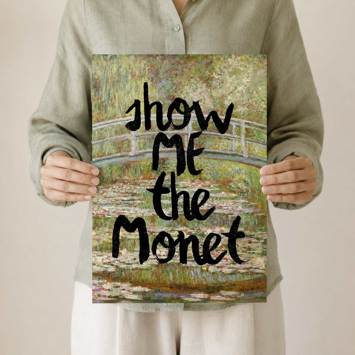 Show Me The Monet — A Twisted Art Print